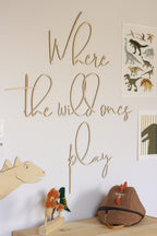Wooden Wall Sign - Where The Wild Ones Play